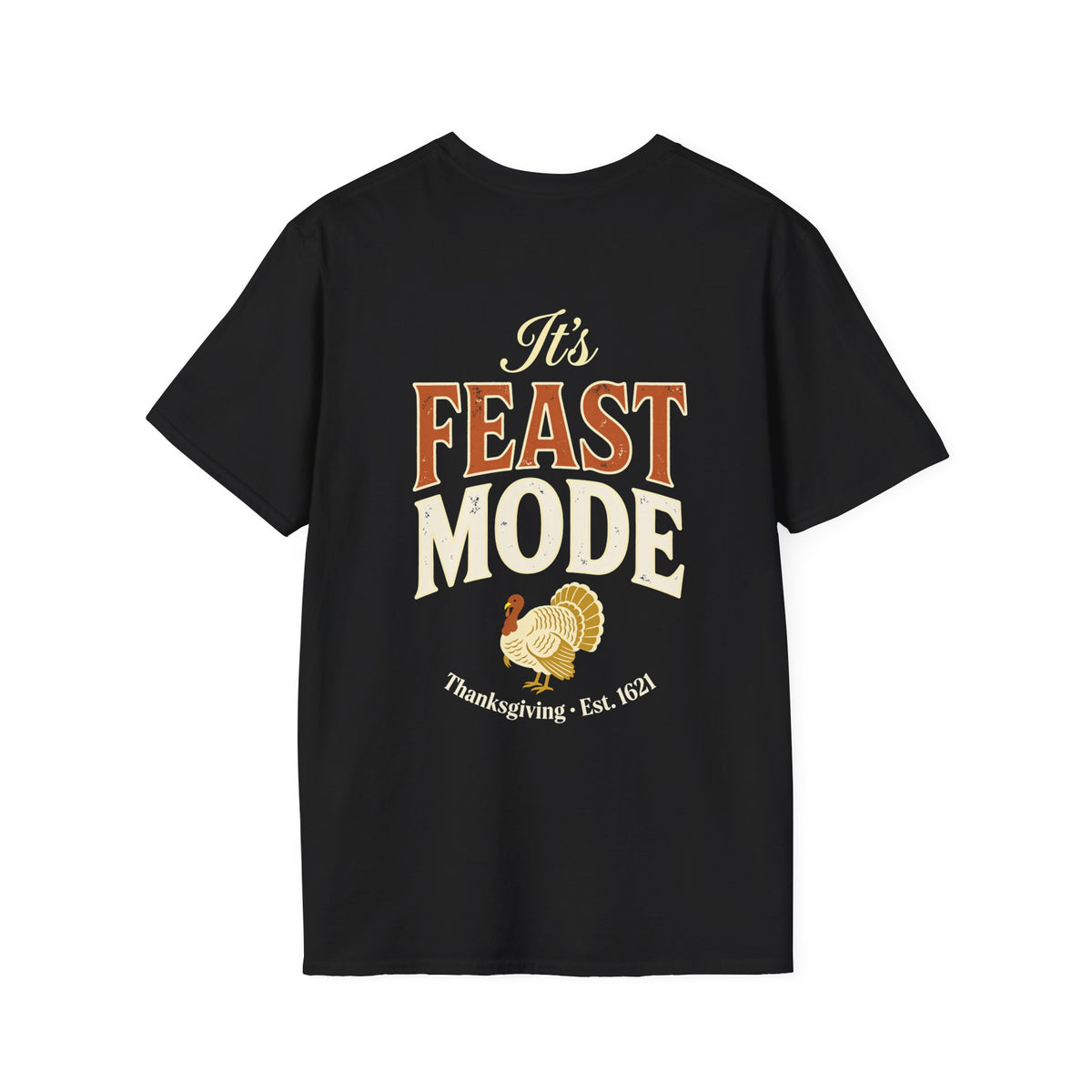 Feast Mode T-Shirt — Vintage Thanksgiving Turkey Graphic Black Tee