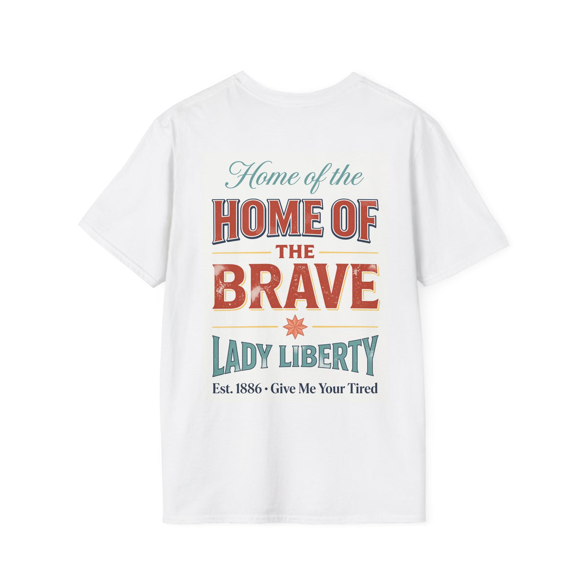 Home of the Brave T-Shirt — Statue of Liberty Retro Patriotic Tee