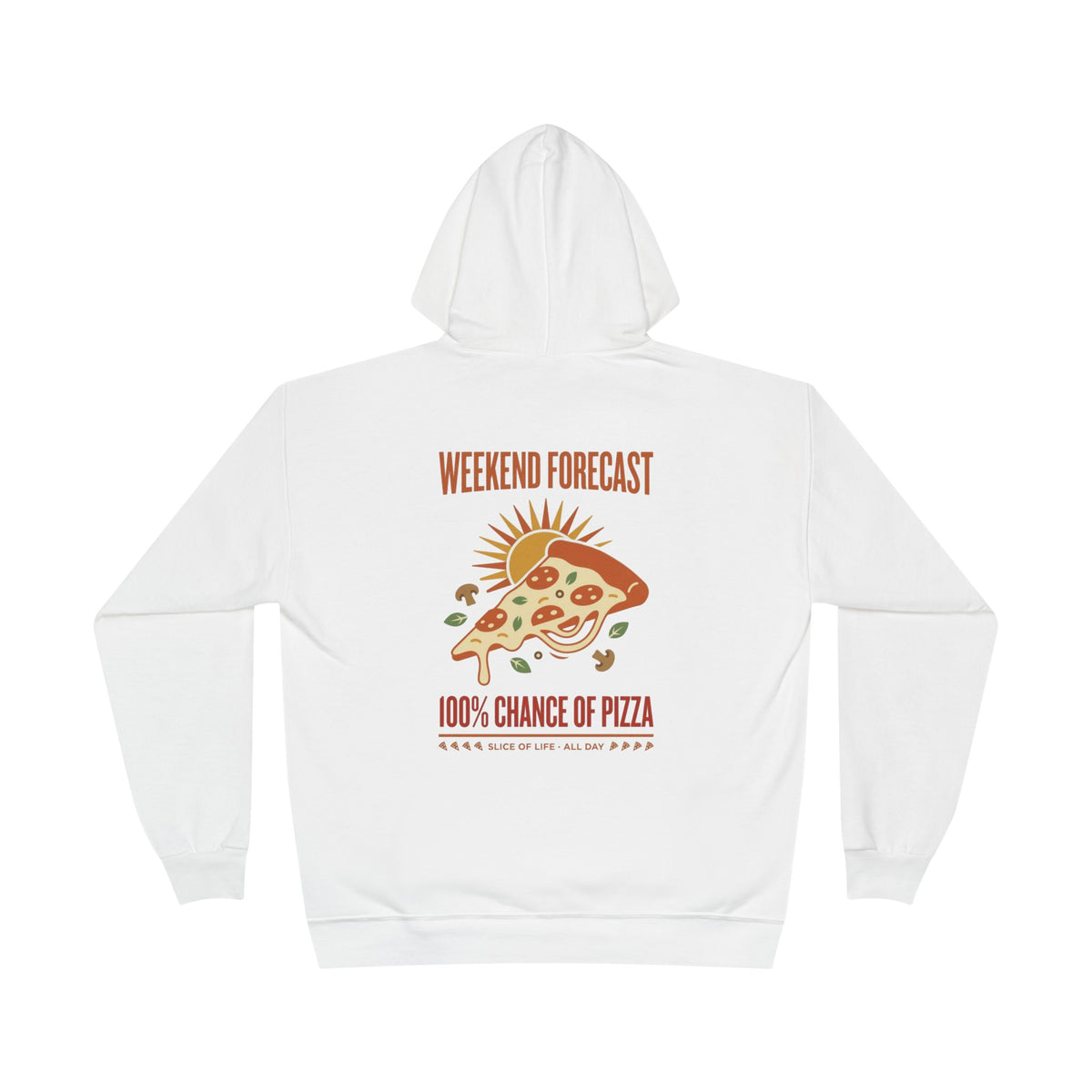Pizza Lover Hoodie — Retro 70s "Slice of Life" Print, "100% Chance of Pizza", Weekend Forecast Foodie Gift Pullover